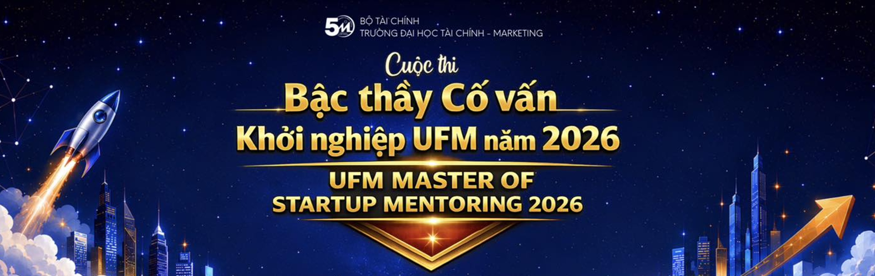 Cố vấn khởi nghiệp UFM 2026: Điểm tựa cho sinh viên trên thương trường